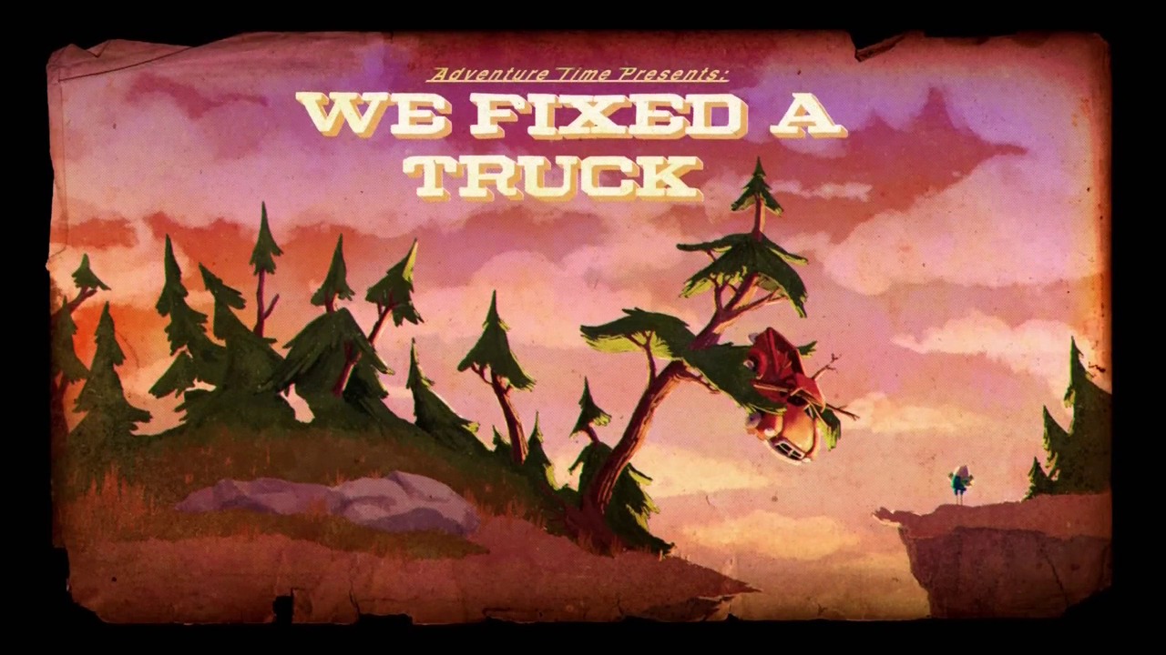 Adventure Time We Fixed A Truck Full Episode We Fixed a Truck | Adventure Time Wiki | Fandom powered by Wikia