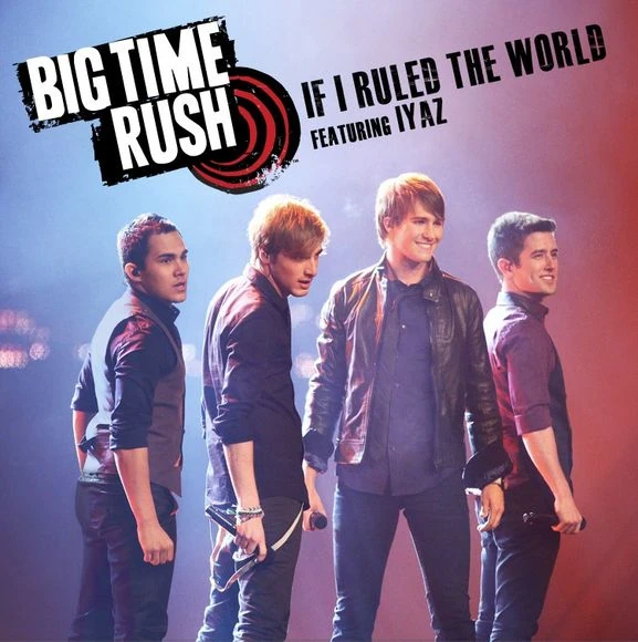 If I Ruled the World Big Time Rush Wiki FANDOM powered by Wikia