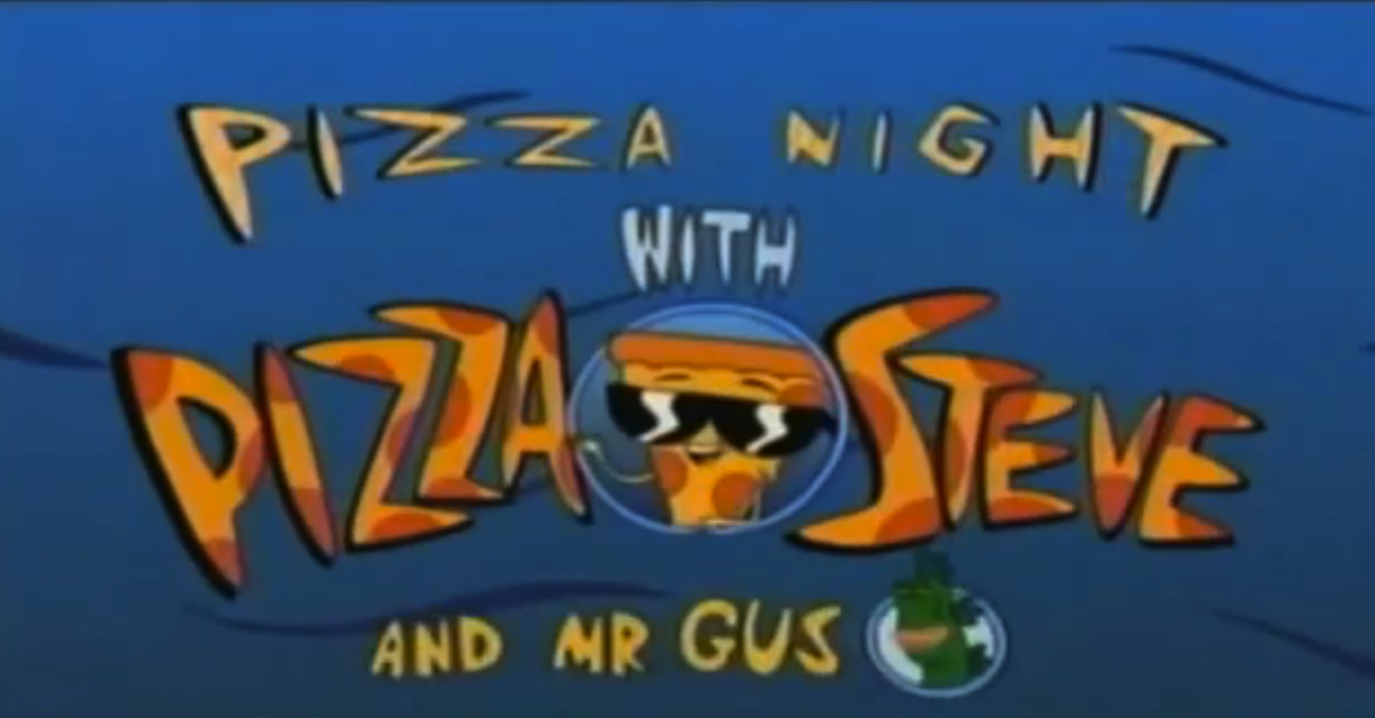 Pizza Night With Pizza Steve The Cartoon Network Wiki
