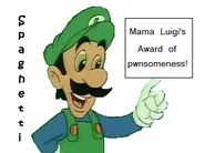 Mama Luigi award