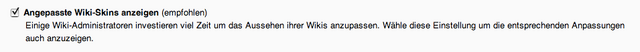 Datei:Angepasste Wiki-Skins anzeigen.png