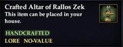 Crafted Altar of Rallos Zek