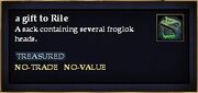 A gift to Rile
