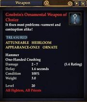 Gnobrin's Ornamental Weapon of Choice