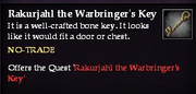 Rakurjahl the Warbringer's Key