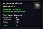 Ice threaded sleeves