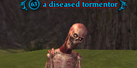 A diseased tormentor