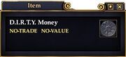 D.I.R.T.Y. Money