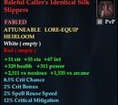 Baleful Caller's Identical Silk Slippers