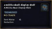 A militia skull display shelf