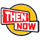 Then and Now