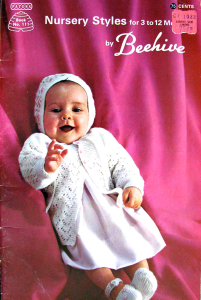 Patons Beehive No. 111 Nursery Styles for 3 to 12 months Knitting and Croch...