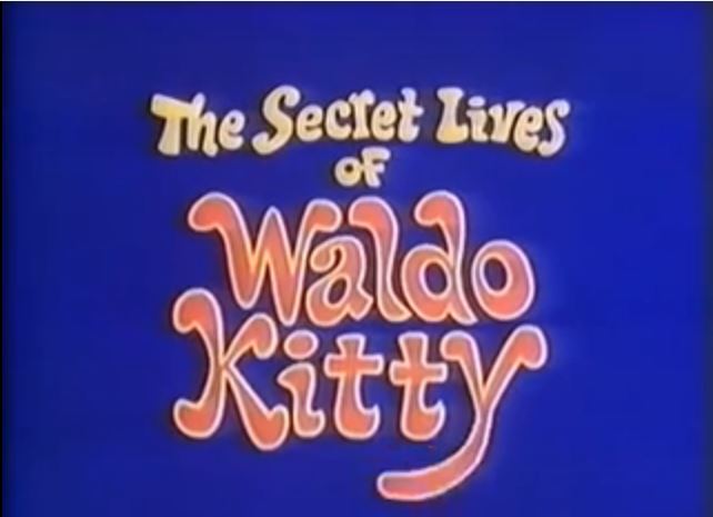 The Secret Lives Of Waldo Kitty [1975-1976]