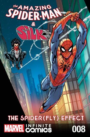 Amazing Spider-Man & Silk The Spider(fly) Effect Infinite Comic Vol 1 8