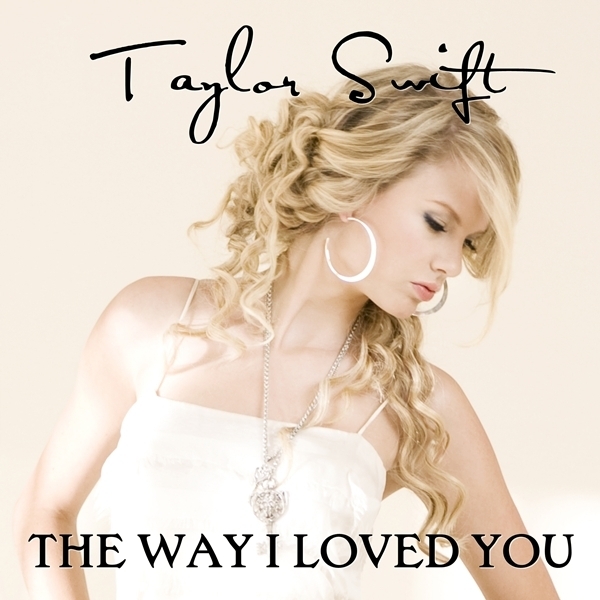 taylor swift love story extended the way i loved you lyrics taylor swift wiki fandom taylor swift love story extended the way i loved you lyrics taylor swift wiki fandom