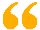 File:Open Quote.png