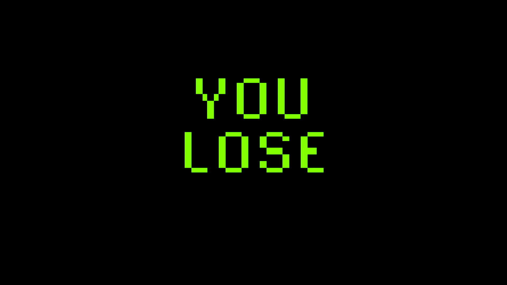 Win lose game. Надпись you lose. Картинка you lose. You Lost игра. Зеленая надпись на черном фоне.