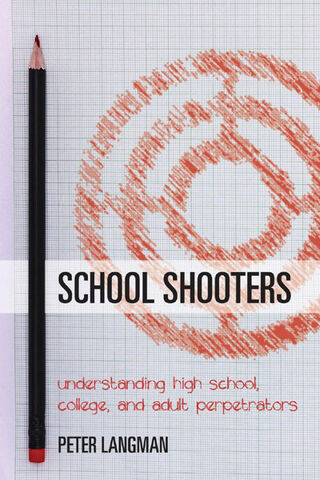 File:School Shooters - Understanding High School, College, and Adult Perpetrators.jpg