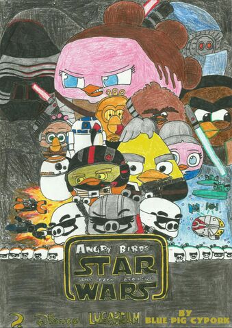 File:AngryBirdsStarWarsThePorkAwakensPosterByBluePigCypork.jpg