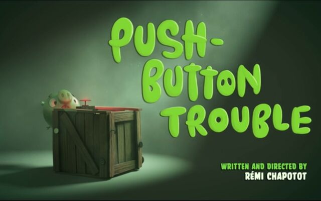 File:Push Button Trouble.jpg