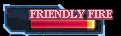 Friendly Fire