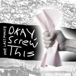 Onelastminuteokayscrewthiscover