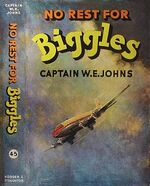 No rest for Biggles 1956 cover