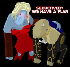 SeductivelyWeHaveaPlan