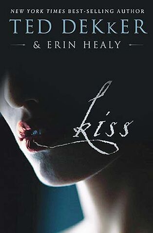 File:Ted Dekker- Kiss.jpg