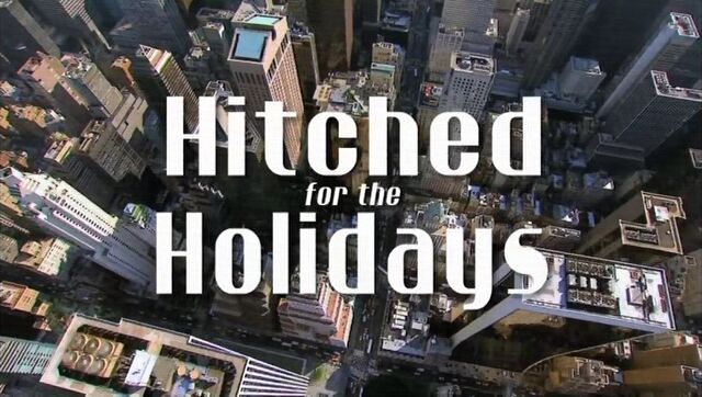 File:Title-HitchedForTheHolidays.jpg