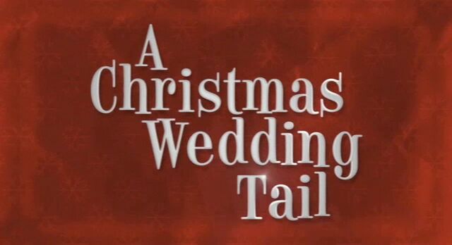 File:Title-AChristmasWeddingTail.jpg