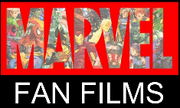 MARVEL FAN FILMS