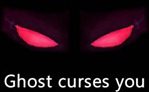 Ghost curses you.jpg