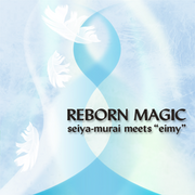 REBORN MAGIC