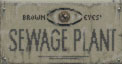 Brown Eyes' Sewage Plant, 2.jpg