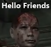 Hello Friends