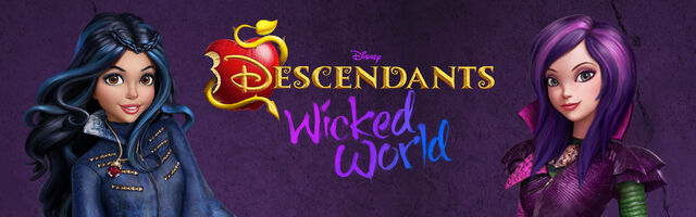 File:Descendants - Wicked World Banner 2.jpeg