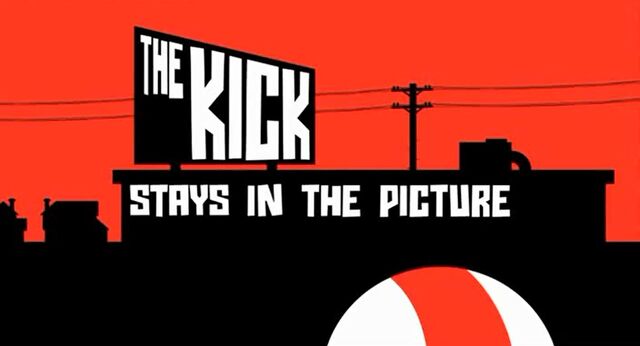 File:Kickstaysinthepicture hqtitlecard.jpg