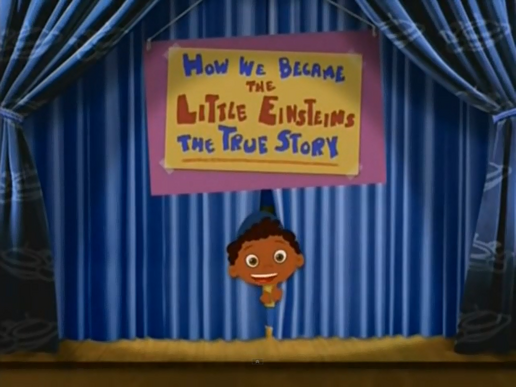 How We Became the Little Einsteins: The True Story | Disney Wiki ...