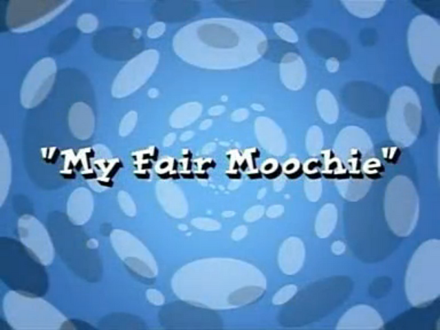 File:My Fair Moochie.png