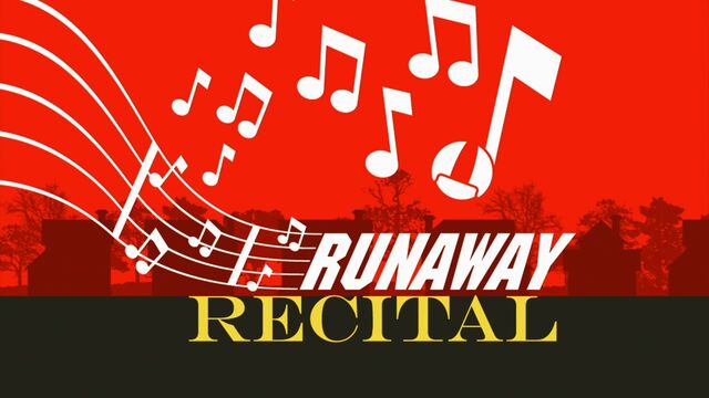 File:Runawayrecital hdtitlecard.jpg