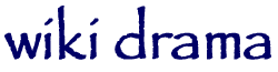 Wiki Drama