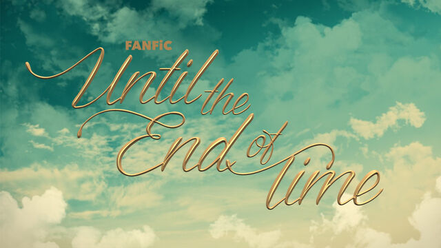 File:UntilTheEndofTime.jpg