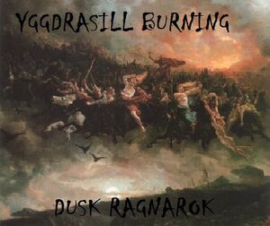 Yggdrasill Burning-Dusk Ragnarok
