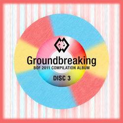 Groundbreaking2011-Disc3