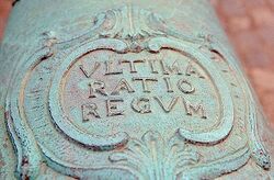 640px-Ultima Ratio Regum Cannon