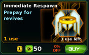 Immediate Respawn
