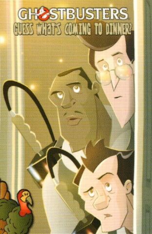 File:GhostbustersGuessWhatsComingToDinnerNotCover.jpg