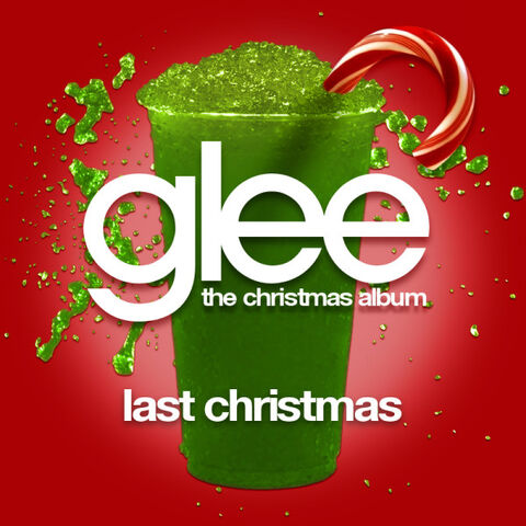 File:Glee-Last-Christmas-FanMade.jpg
