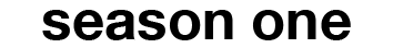 File:SeasonOne.png